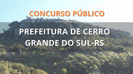 Prefeitura de Cerro Grande do Sul-RS terá concurso público com iniciais de até R$ 6.964