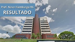 Prefeitura de Novo Hamburgo-RS divulga resultado de concurso nesta terça, 30