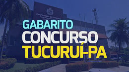 Concurso Tucuruí-PA 2024: gabaritos são divulgados