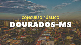 Concurso de Dourados-MS 2024 já forma comissão e edital sai em breve