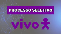 Vivo abre 162 vagas em fevereiro para 24 estados; saiba como se inscrever