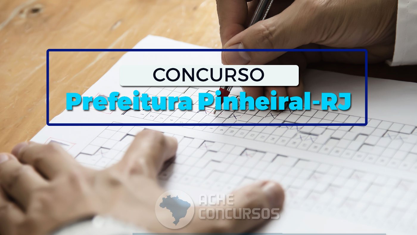 Concurso Prefeitura Pinheiral RJ 2024 Inscrição para 91 vagas