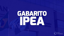 Gabarito do Concurso IPEA sai pela Cesgranrio; veja respostas