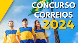 Concurso Correios: Com edital em fase final, veja os salários