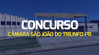 Concurso Câmara São João do Triunfo-PR 2024: Sai edital com 4 vagas