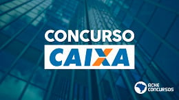 Caixa PRORROGA inscrição em concurso público com 4.050 vagas; veja novo prazo