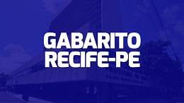 Gabarito do Concurso Recife-PE sai pelo IBADE; veja respostas