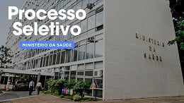 Ministério da Saúde abre 300 vagas de até R$ 8,3 mil; veja onde