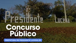 Prefeitura de Presidente Lucena/RS anuncia concurso público