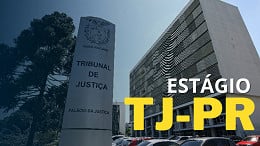 TJ PR abre inscrições para estágio; veja as áreas