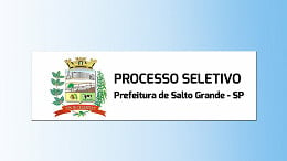 Prefeitura de Salto Grande - SP 2024 abre Inscrições para 41 vagas