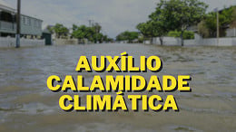 Auxílio Calamidade 2024: Governo pode pagar um salário mínimo por 2 anos a afetados