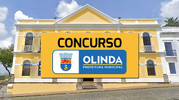 Concurso Olinda-PE 2024 divulga número de inscritos e local de prova