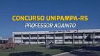 Concurso UNIPAMPA-RS 2024 - Professor Adjunto