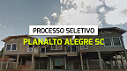 Processo Seletivo Planalto Alegre SC 2024