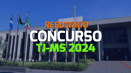 Resultado do concurso TJ-MS 2024 sai pela FGV nesta quinta, 13