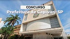 Prefeitura de Capivari-SP abre concurso público; vagas de até R$ 7.109