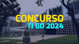 Concurso TJ GO 2024 define banca para Oficial e Analista; edital iminente