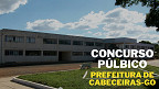 Prefeitura de Cabeceiras-GO abre concurso público; veja edital