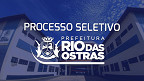 Prefeitura de Rio das Ostras-RJ abre vagas na educação