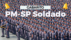 Gabarito PM-SP 2024 para Soldado sai pela FGV nesta terça, 23