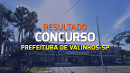 Prefeitura de Valinhos-SP divulga resultado da prova nesta quarta, 19