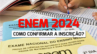 ENEM 2024: Inscrição realizada? Veja como confirmar sua participação