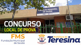 Concurso FMS Teresina-PI 2024; local de prova sai no dia 21/06