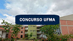 UFMA anuncia concurso com 35 vagas para Professor Adjunto e Auxiliar