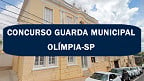 Concurso Prefeitura de Olímpia-SP 2024: Guarda Municipal 