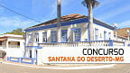 Concurso Prefeitura de Santana do Deserto-MG 2024 é aberto com 90 vagas