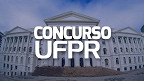 UFPR realizada novo concurso público para professores em 2024