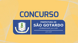 Concurso Prefeitura de São Gotardo-MG 2024