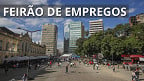 Feirão de Empregos abre 3 mil vagas em Porto Alegre em Julho