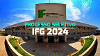 IFG lança edital 13/2024 para Professor Substituto e Temporário