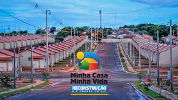 Governo vai pagar entrada do Minha Casa, Minha Vida para famílias do RS