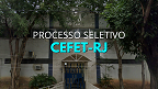 CEFET-RJ lança edital com sete vagas para Professor Substituto