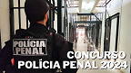 Polícia Penal-GO abre inscrições de concurso público com 1.600 vagas nesta terça, 16