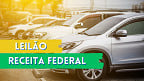 Leilão da Receita Federal em Julho tem carro a partir de R$ 500; veja itens