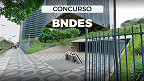 Concurso BNDES 2024: Inscrição aberta para 900 vagas para Analista