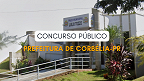 Concurso da Prefeitura de Corbélia-PR é aberto com salários de até R$ 13,5 mil