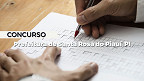 Concurso Prefeitura de Santa Rosa do Piauí-PI 2024: Edital e Inscrição