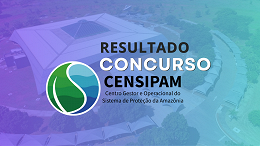 Resultado do concurso CENSIPAM é divulgado