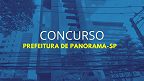 Prefeitura de Panorama-SP abre concurso para Controlador Interno