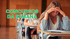 Concursos abertos: Semana de 05/08 traz 3,8 mil novas vagas