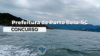 Concurso Porto Belo-SC 2024: Prefeitura divulgou 2 editais com 70 vagas