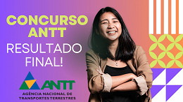 ANTT divulga resultado final de concurso e convoca aprovados; veja lista