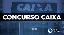 Concurso Caixa marca provas no RS; veja data e novo cronograma