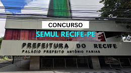 Concurso da SEMUL Recife-PE reabre inscrições; veja novo prazo