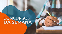 Concursos: 77 órgãos abrem inscrições na primeira semana de setembro; veja quais